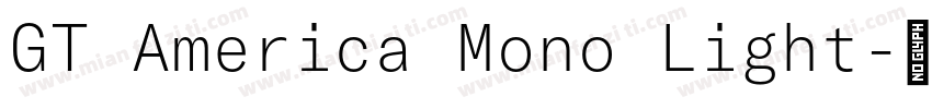 GT America Mono Light字体转换